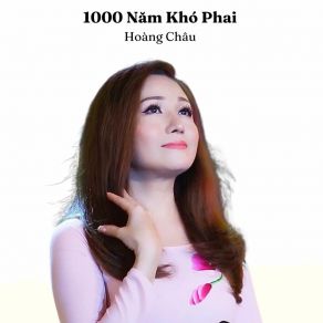 1000 Năm Khó Phai album cover