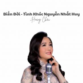 Biển Đời - Tình Khúc Nguyễn Nhất Huy album cover
