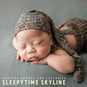 Sleepytime Skyline: Lullaby Playlist album cover
