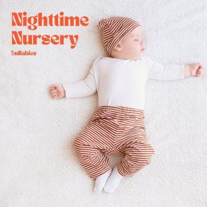 Nighttime Nursery: Lullabies Sle album cover