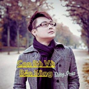 Con Đò Và Bến Sông album cover
