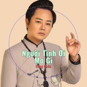 Người Tình Ơi Mơ Gì album cover