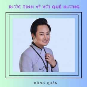 Rước Tình Về Với Quê Hương album cover