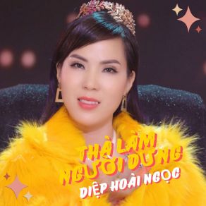 Thà Làm Người Dưng album cover