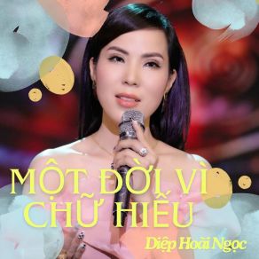 Một Đời Vì Chữ Hiếu album cover