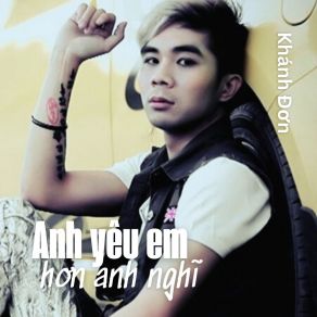 Anh Yêu Em Hơn Anh Nghĩ album cover