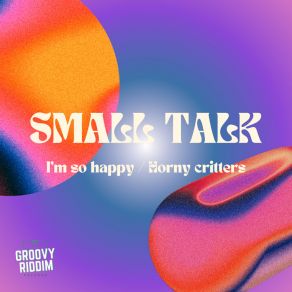 I'm So Happy / Horny Critters album cover