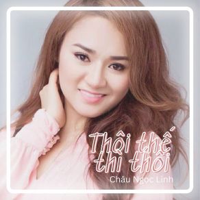 Thôi Thế Thì Thôi album cover