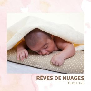 Rêves De Nuages: Sons Apaisants Enfant album cover