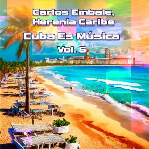 Cuba Es Música, Vol. 6 album cover