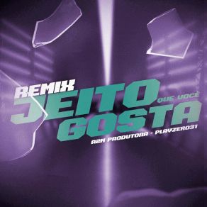 Jeito Que Você Gosta (Remix) album cover