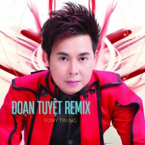 Đoạn Tuyệt (Remix) album cover