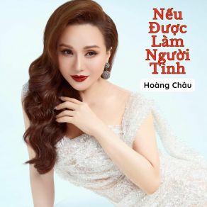Nếu Được Làm Người Tình album cover