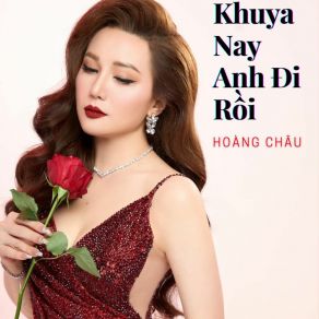 Khuya Nay Anh Đi Rồi album cover