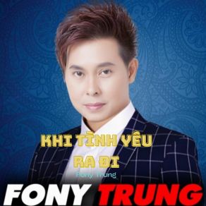 Khi Tình Yêu Ra Đi album cover