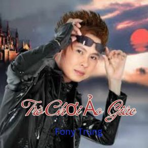 Trò Chơi Ảo Giác album cover