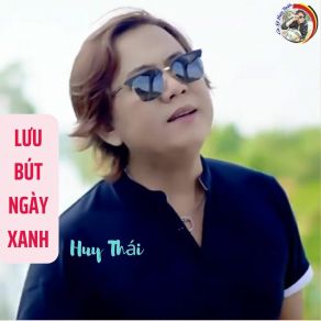 Lưu Bút Ngày Xanh album cover