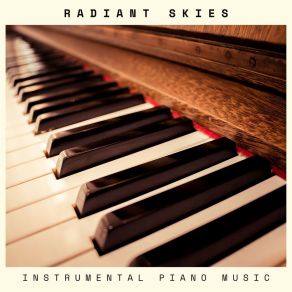 Radiant Skies: Piano Sleep Music album cover