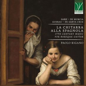 La Chitarra Alla Spagnola: 17th Century Music For Baroque Guitar album cover