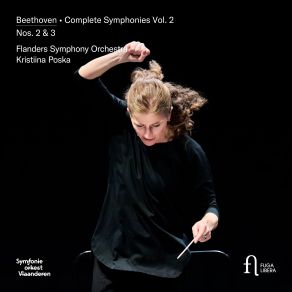 Beethoven: Symphonies Nos. 2 & 3 (Complete Symphonies, Vol. 2) album cover