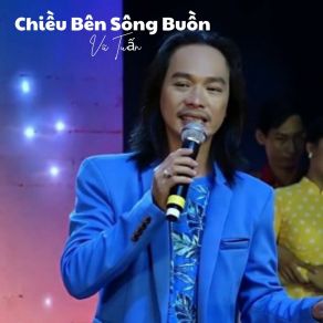 Chiều Bên Sông Buồn album cover