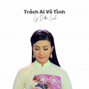 Trách Ai Vô Tình album cover