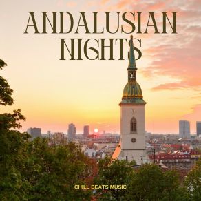 Andalusian Nights: Chill House Vibes album cover