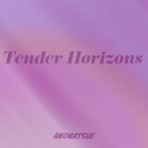 Tender Horizons album cover