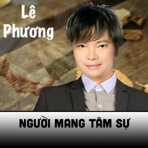 Người Mang Tâm Sự album cover