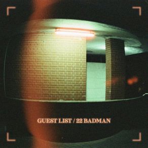 Guest List / 22 Badman album cover
