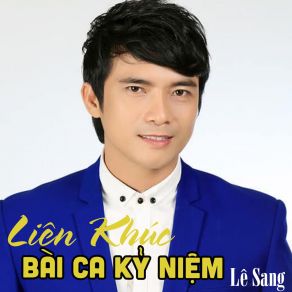 Liên Khúc Bài Ca Kỷ Niệm album cover