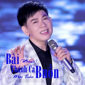 Bài Thánh Ca Buồn (Remix) album cover