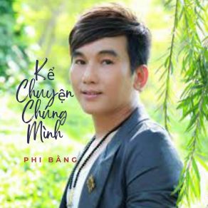 Kể Chuyện Chúng Mình album cover