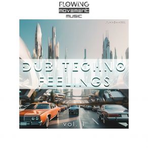 Dub Techno Feelings, Vol. 1 album cover