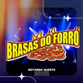 Botando Quente - 2002 (Ao Vivo) album cover