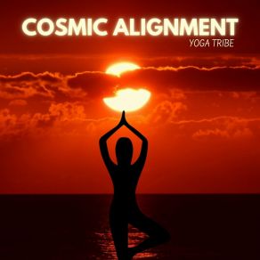 Cosmic Alignment: Yoga Flow Music album cover
