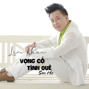 Liên Khúc Vọng Cổ Tình Quê album cover