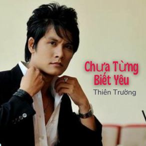 Chưa Từng Biết Yêu album cover