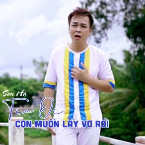 Tía Ơi Con Muốn Lấy Vợ Rồi album cover