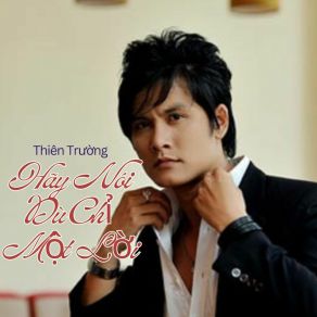 Hãy Nói Dù Chỉ Một Lời album cover