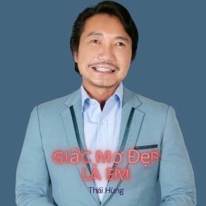 Giấc Mơ Đẹp Là Em album cover