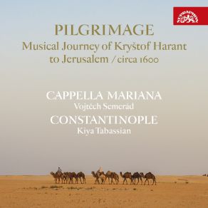 Pilgrimage / Musical Journey Of Kryštof Harant To Jerusalem / Circa 1600 album cover