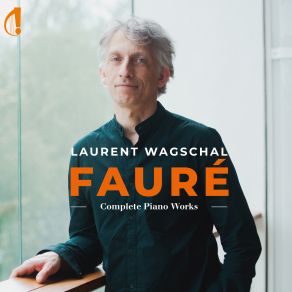 Gabriel Fauré: Complete Piano Works (CD2) album cover