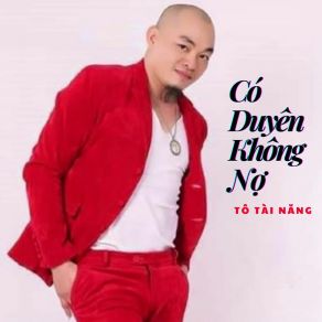 Có Duyên Không Nợ album cover