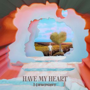 Have My Heart album cover