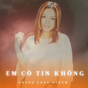 Em Có Tin Không album cover