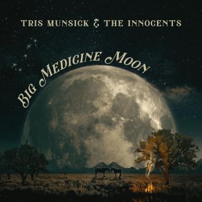 Big Medicine Moon album cover