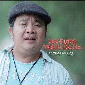 Xin Đừng Trách Đa Đa album cover