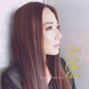 Tình Em Cần Anh album cover
