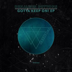 Gotta Keep On! EP (Original Mix) album cover